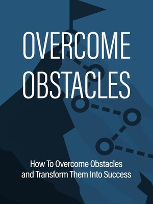 cover image of Overcome Obstacles